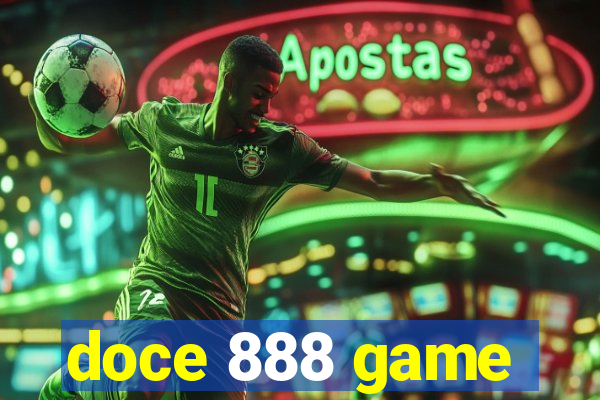 doce 888 game